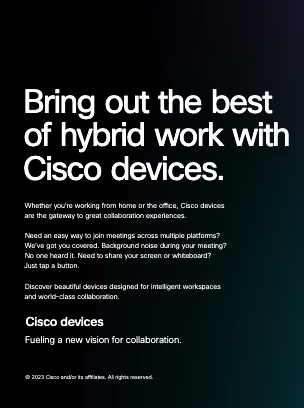 Bring out the best of hybrid work with Cisco devices.